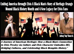 Uniting America Through Elvis A Black Man’s Story of Heritage, Orange Mound, Black History, Diversity, Equity and Inclusion a New Legacy for Elvis Fans Uniting America Through Elvis A Black Man’s Story of Heritage, Orange Mound, Black History, Diversity, Equity and Inclusion a New Legacy for Elvis Fans